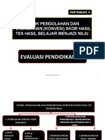 09.teknik Pengolahan Dan Pengubahan (Konvesi) Skor Hasil Tes Menjadi Nilai