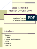 Progress Report Till Monday, 24th July 2006
