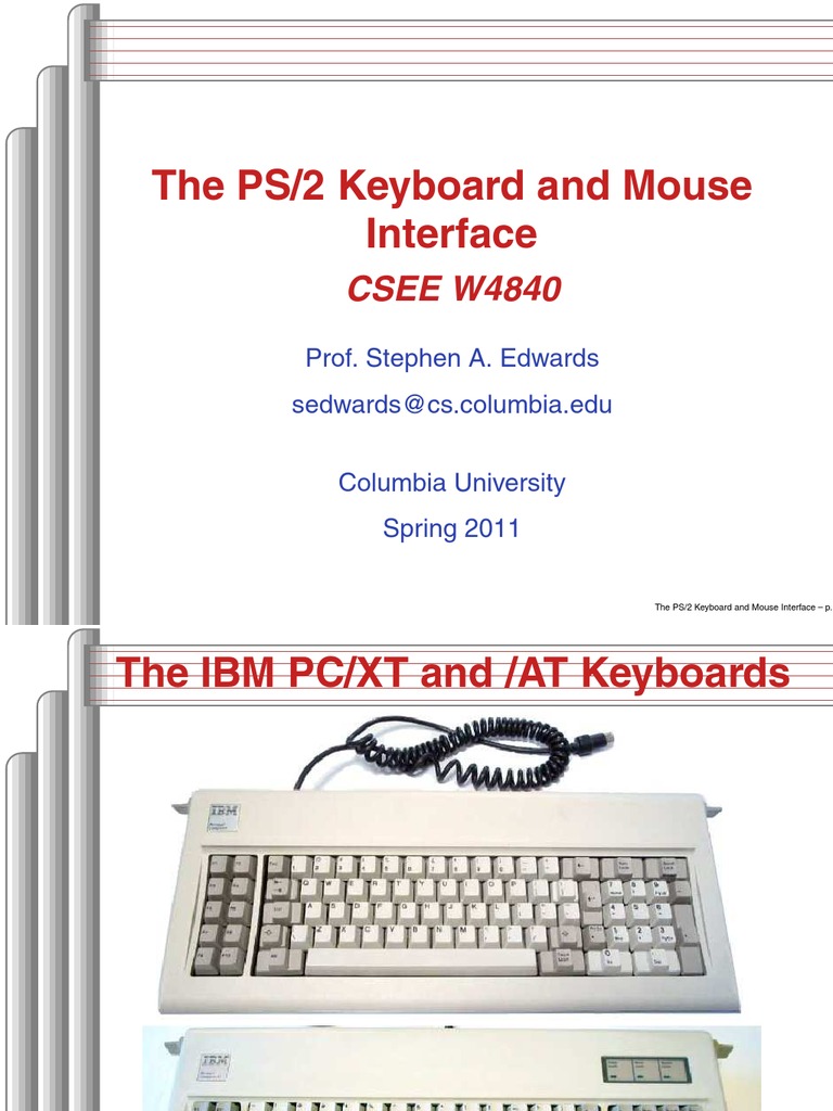 The PS/2 Keyboard and Mouse Interface: CSEE W4840 | PDF | Computer ...