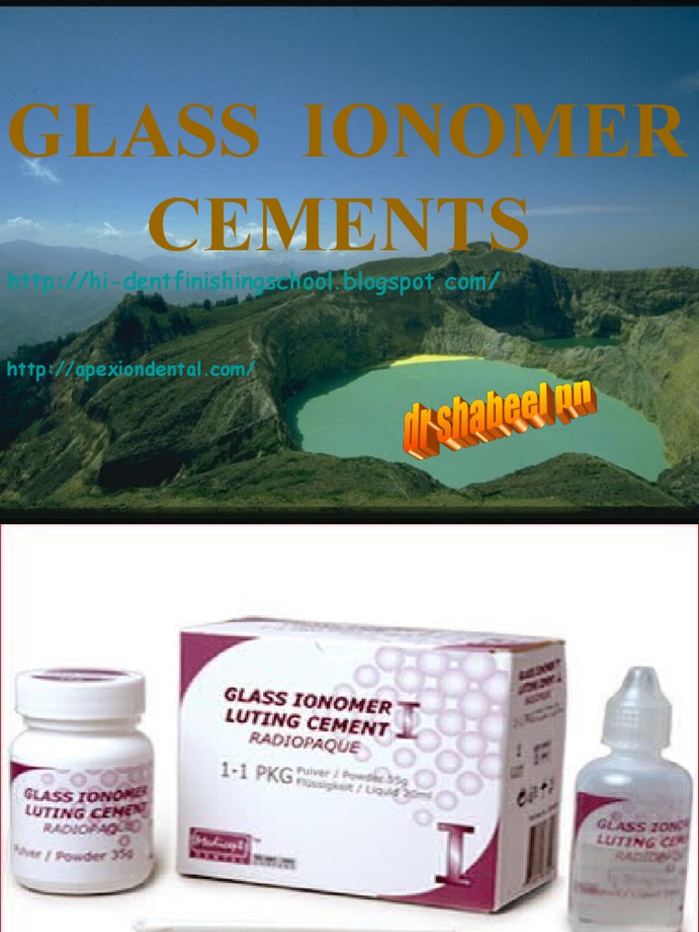 Glass Ionomer Cement | PDF | Dental Composite | Tooth Enamel