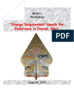 Dody Firmanda 2011 - Workshop PS1:"Energy Requirement Needs For Endurance in Pencak Silat"