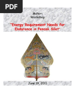 Dody Firmanda 2011 - Workshop PS1:"Energy Requirement Needs For Endurance in Pencak Silat"