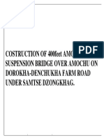 Costruction of 400feet Amochu Bailey Suspension Bridge Over Amochu On Dorokha-Denchukha Farm Road Under Samtse Dzongkhag