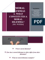 1.4 MORAL Dilemmas: A. What Constitutes A Moral Dilemma?