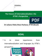 The Future of Internationalization: The IFTM's Perspective: DR Juliana Vilela Alves Pacheco, IFTM (Brazil)