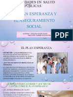 Plan Esperanza Y El Aseguramiento Social: Alunnas: Catalina Solsol Julón Emilia Del Carmen Ruiz Pastor