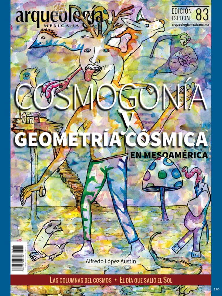 Los Alquimistas Ansiaban Poseer La Piedra Arqueología Mexicana Vol. Esp. # 83 | PDF | Mesoamérica | Agricultura
