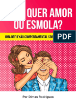 Você quer amor ou esmola? explora relações contemporâneas