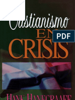 Hank Hanegraaff Cristianismo en Crisis (v.2.0)