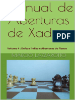 Manual de Aberturas de Xadrez Volume 4  Defesa Índias e Aberturas de Flanco - Márcio Lazzarotto