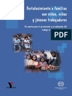 Fortalecimiento A Familias Con Niños, Niñas y Jóvenes Trabajadores Un Camino para La Prevención y Erradicación Del Trabajo Infantil en Colombia