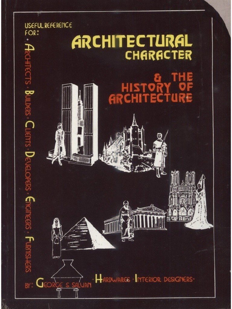 Architectural Character & The History of Architecture Salvan