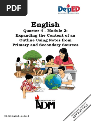 English8_Q4_Module 2_Expanding the Content of an Outline Using Notes from Primary and Secondary Sources_V2