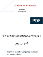 Discussion On The Earlier Lectures: - Gradient - Divergence