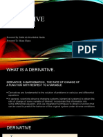 Derivative: Presented By: Malik Ali & Abdullah Shaikh Presented To: Maam Najma