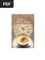 (2) Auto Ajuda - Nao Deixe Seu Cafe Esfriar