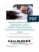 Módulo 19 Práctica Forense Administrativa y Fiscal Unidad 2 Práctica Forense de Recursos en Materia Administrativa y Fiscal