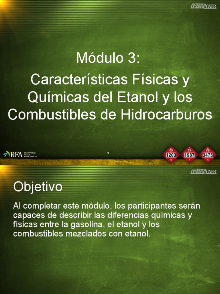 Modulo 3 Características Físicas y Químicas Del Etanol Y... FINAL 2017 PDF Etanol Combustibles