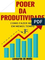 O Poder Da Produtividade - Como Fazer Mais em Menos Tempo