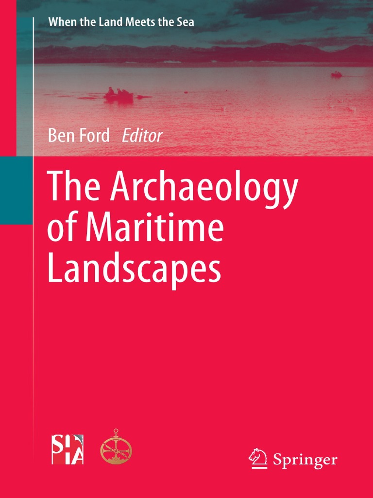 The Archaeology of Maritime Landscapes 2011 | PDF | Archaeology | Landscape