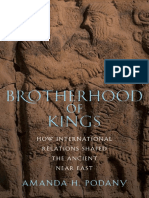 Amanda H. Podany - Brotherhood of Kings - How International Relations Shaped The Ancient Near East-Oxford University Press (2010)