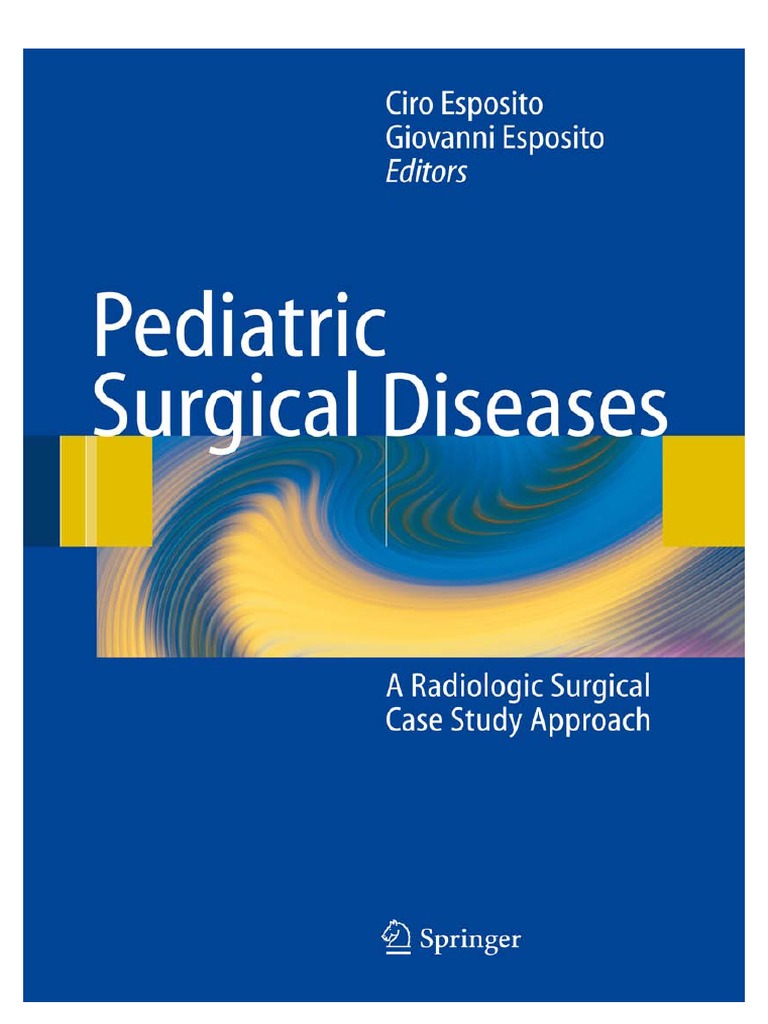 Otvori Pediatric Surgical Diseases A Radiologic Surgical Case Study  Approach, PDF, Childbirth