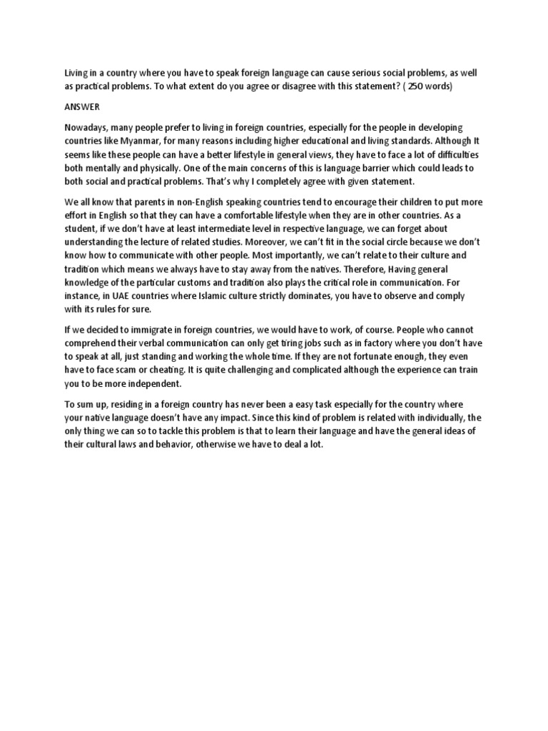 Living in A Country Where You Have To Speak Foreign Language Can Cause