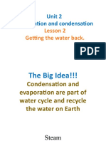 Unit 2 Evaporation and Condensation: Lesson 2 Getting The Water Back