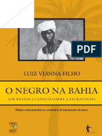 O Negro Na Bahia. Um Ensaio Clássico Sobre A Escravidão by LUIZ Vianna Filho
