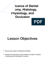 Significance of Dental Anatomy, Histology, Physiology, and Occlusion (L1)