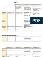 Intensive English Program: Week 3 & 4: Monday Tuesday Wednesday Thursday Listening & Speaking