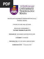 Bachelor in Business Administration (Hons) FINANCE (BA242) : Future Trading Plan (FTP)