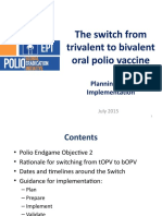 The Switch From Trivalent To Bivalent Oral Polio Vaccine: Planning and Implementation