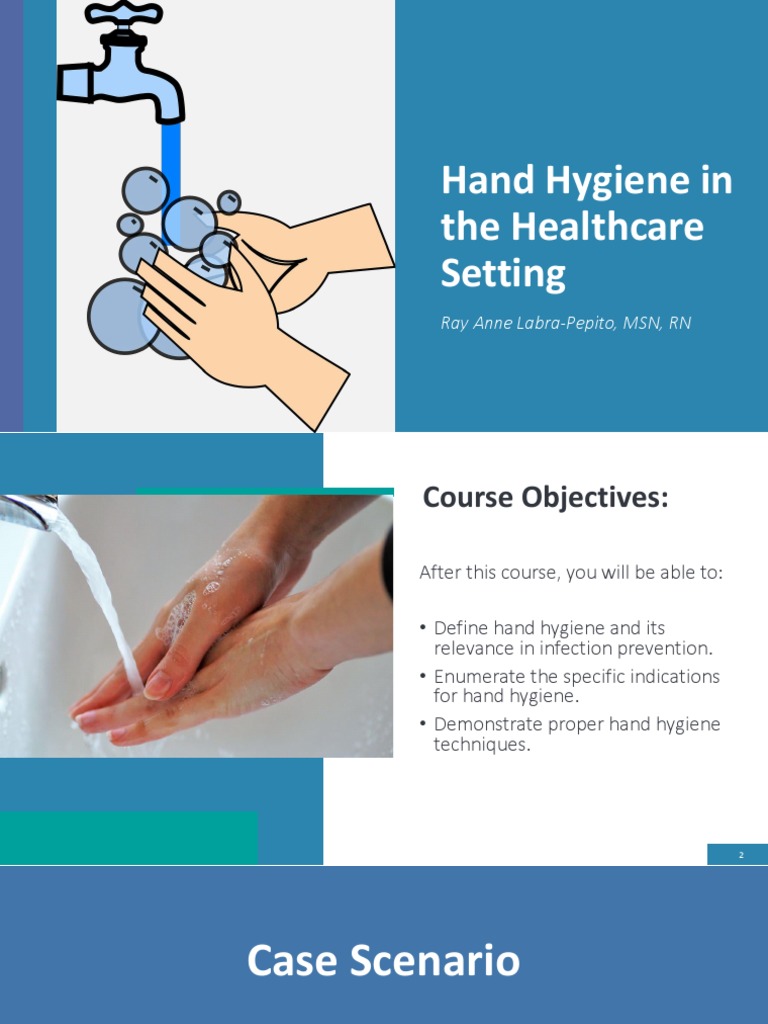 Hand Hygiene in The Healthcare Setting: Ray Anne Labra-Pepito, MSN, RN ...