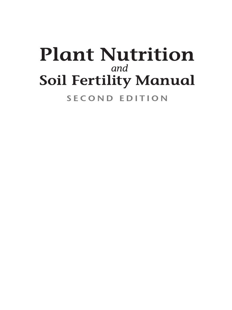 2012 Plant Nutrition and Soil Fertility Manual JONES | PDF | Soil ...