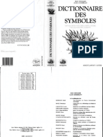 DICTIONNAIRE DES SYMBOLES. Mythes, Reves, Coutumes, Gestes, Formes, Figures, Couleurs, Nombres ( PDFDrive )