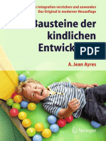 A. Jean Ayres (Auth.) - Bausteine Der Kindlichen Entwicklung - Sensorische Integration Verstehen Und Anwenden - Das Original in Moderner Neuauflage-Springer Berlin Heidelberg (2013)