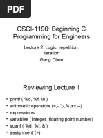 CSCI-1190: Beginning C Programming For Engineers: Lecture 2: Logic, Repetition, Iteration Gang Chen