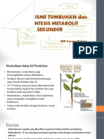 Metabolisme dan Biosintesis Metabolit Sekunder