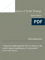The Economics of Solar Energy: Oscar Galvez Eric Rosales Kevin Santos