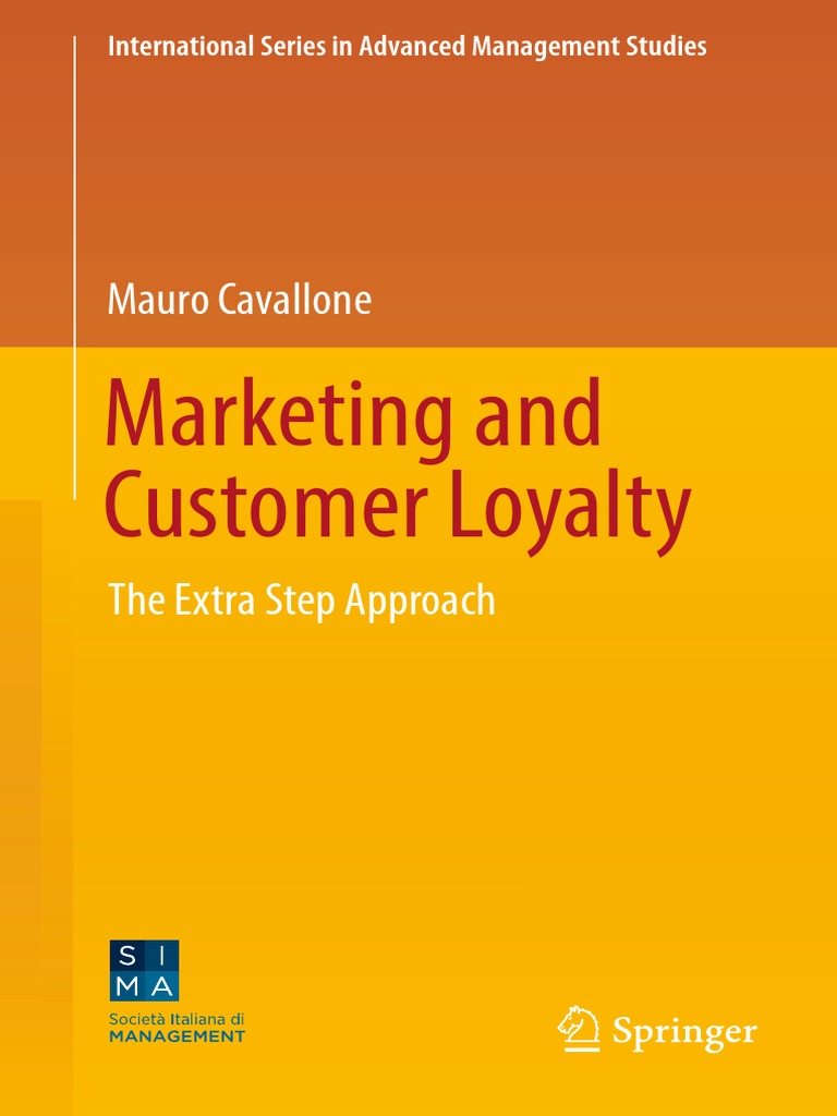 Marketing And Customer Loyalty The Extra Step Approach Pdfdrive