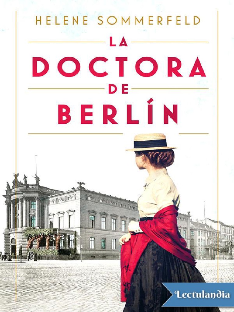 La Doctora de Berlin - Helene Sommerfeld
