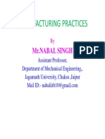 Manufacturing Practices Manufacturing Practices: MR - Nabal Singh