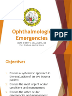Ophthalmologic Emergencies: Mark Jhervy S. Villanueva, MD Post Graduate Medical Intern