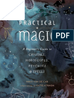 Practical Magic A Beginnera 770 128 153 S Guide To Crystals Horoscopes Psychics and Spells by Nikki Van de Car