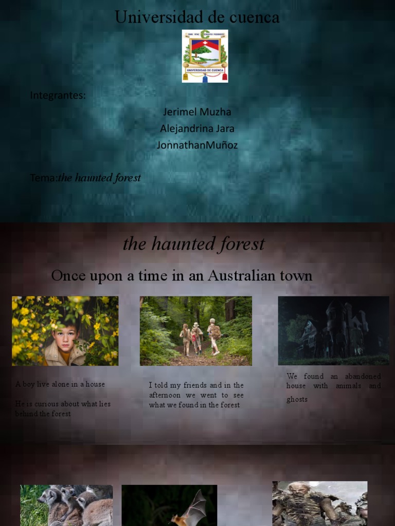 Integrantes Jerimel Muzha Alejandrina Jara Jonnathanmuñoz TemaThe Haunted Forest PDF