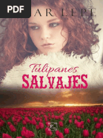 Tulipanes Salvajes - Pilar Lepe