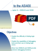 Intro To The AS/400: Chapter 6 - DEBUG and ISDB