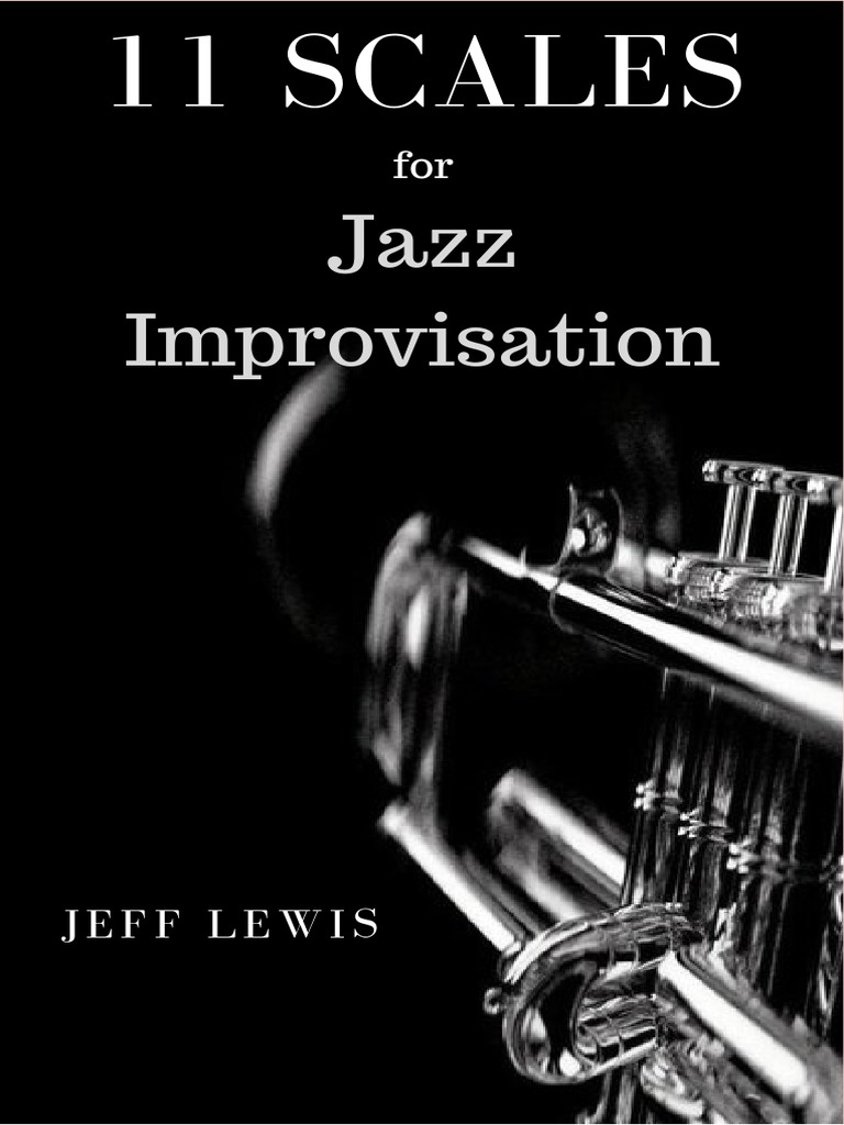 11 Scales For Jazz Improvisation | PDF | Language Arts & Discipline