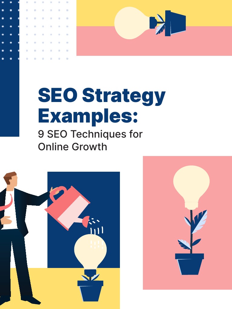 SEO Strategy Examples:: 9 SEO Techniques For Online Growth | PDF ...